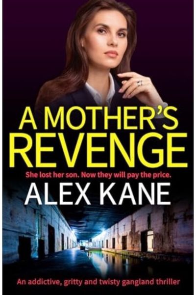 Mothers Revenge A gritty,