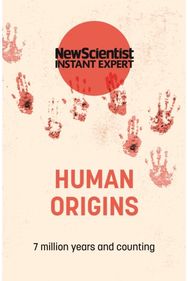 Human Origins: 7 million years and counting 7 million years and counting