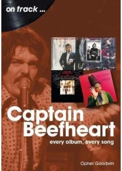 Captain Beefheart On Every Album, Every