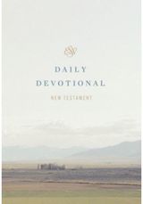 ESV Daily Devotional Through the New