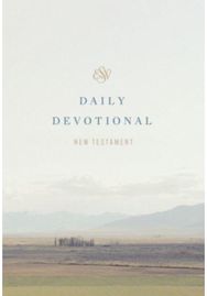 ESV Daily Devotional New Testament: Through the New Testament in a Year (Paperback) Testament in a Year (Paperback)