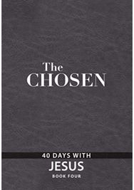 Chosen Book Four: 40 Days with Jesus
