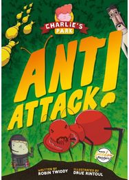 Ant Attack (Charlies Park #2)