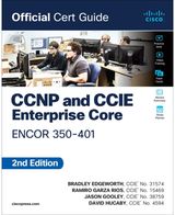 CCNP and CCIE Enterprise Core ENCOR 350-401 Official Cert Guide