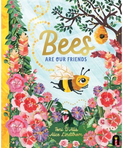 Bees Are Our Friends