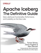 Apache Iceberg: The Definitive Guide