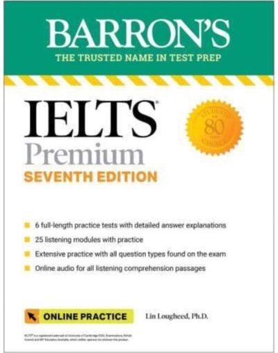 IELTS Premium: 6 Practice Tests + Comprehensive Review + Online Audio, Seventh Edition