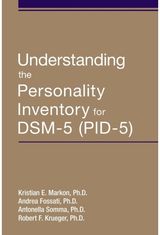 Understanding the Personality Inventory for DSM-5 (PID-5)