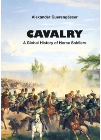 Cavalry A Global History of
