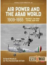 Air Power and the Arab World, 1909-1955