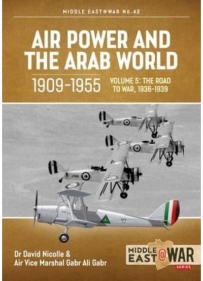 Air Power and the Arab World, 1909-1955
