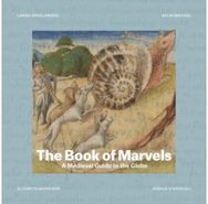 Book of Marvels: A Medieval Guide to the Globe