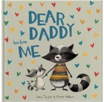 Dear Daddy Love From A gift book for a