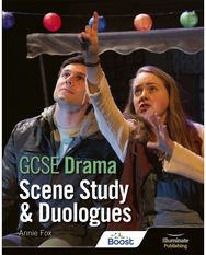 GCSE Drama: Scene Study and Duologues
