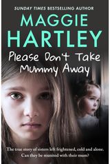 Please Dont Take Mummy Away