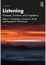 Listening: Processes, Functions, and Competency
