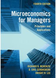 Microeconomics for Managers: Principles and Applications