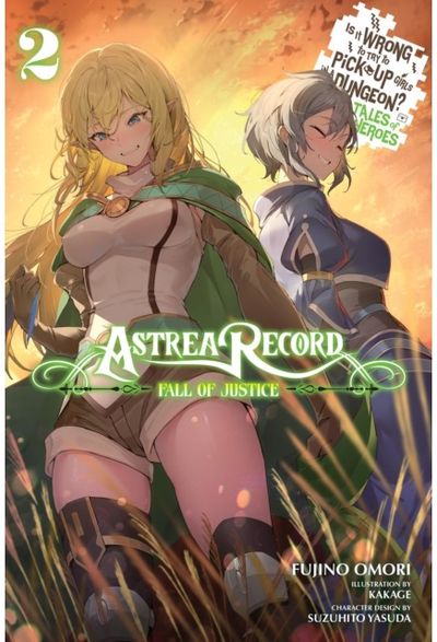 Astrea Record, Vol. 2 Is It Wrong to Try to Pick Up Girls in a Dungeon? Tales of Heroes