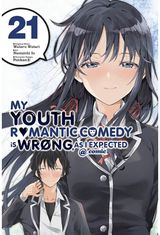 My Youth Romantic Comedy Is Wrong, As I Expected @ comic, Vol. 21 (manga)