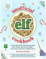 Unofficial Elf Cookbook