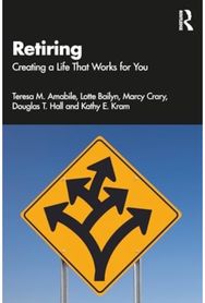Retiring: Creating a Life That Works for You