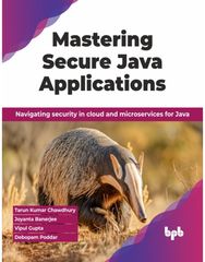 Mastering Secure Java Applications: Navigating security in cloud and microservices for Java