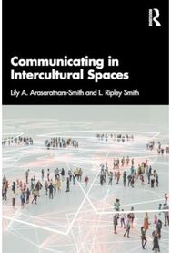 Communicating in Intercultural Spaces