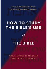 How to Study the Bibles Use of the Bible