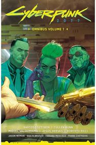 Cyberpunk 2077 Omnibus Volume 1