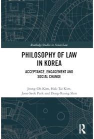 Philosophy of Law in Korea: Acceptance, Engagement and Social Change