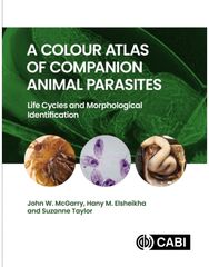 Colour Atlas of Companion Animal Parasites: Life Cycles and Morphological Identification