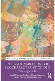 Intersex, Variations of Sex Characteristics, DSD: Critical Approaches