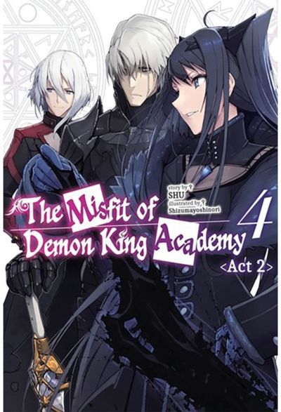 Misfit of Demon King Academy, Vol. 4, Act 2 (light novel)