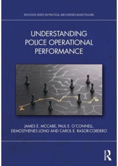 Understanding Police Operational Performance