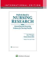 Polit & Becks Nursing Research: Generating and Assessing Evidence for Nursing Practice