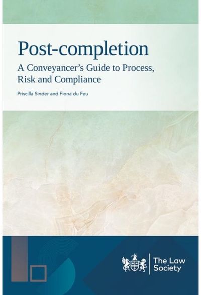 Post-completion A Conveyancer's