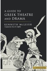 Guide To Greek Theatre And Drama