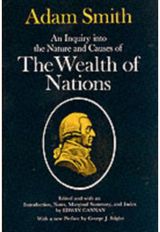 Inquiry into the Nature and Causes of the Wealth of Nations