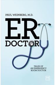 ER Doctor: Tales of an emergency room doctor Tales of an emergency room doctor