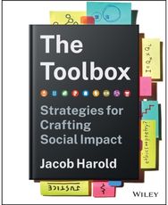 Toolbox: Strategies for Crafting Social Impact Strategies for Crafting Social Impact