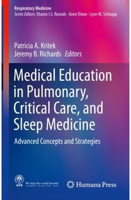 Medical Education in Pulmonary, Critical Care, and Sleep Medicine: Advanced Concepts and Strategies and Strategies