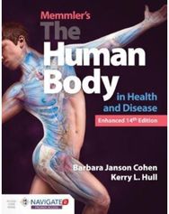 Memmlers the Human Body in Health and Disease, Enhanced Edition