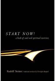 Start Now: Meditation Instructions, Meditations, Prayers, Verses for the Dead, Karma and Other Spiritual Practices for Beginners and Advanced Students