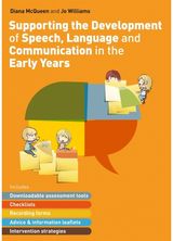 Supporting the Development of Speech, Language and Communication in the Early Years