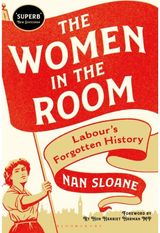 Women in the Room Labour’s Forgotten