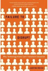 Failure to Disrupt Why Technology Alone