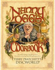 Nanny Oggs Cookbook: a beautifully illustrated collection of recipes and reflections on life from one of the most famous witches from Sir Terry Pratchett’s bestselling Discworld series