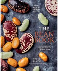 Bean Book: 100 Recipes for Cooking with All Kinds of Beans, from the Rancho Gordo Kitchen [A Cookbook] Cooking with All Kinds of Beans, from the Rancho Gordo Kitchen [A Cookbook]