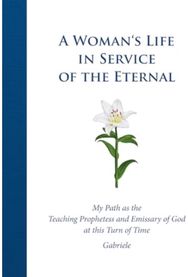 Womans Life in Service of the Eternal