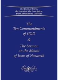 Ten Commandments of God & The Sermon on the Mount of Jesus of Nazareth